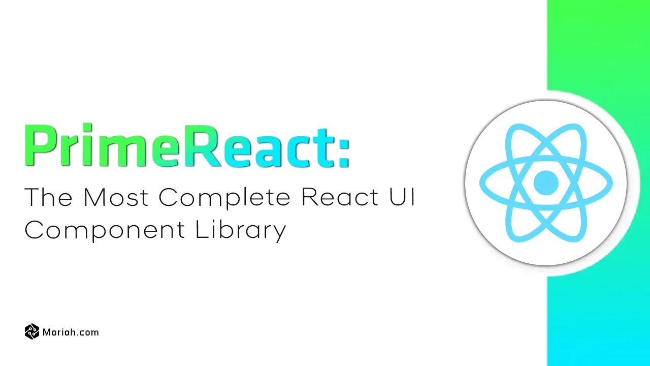 PrimeReact: The Most Complete React UI Component Library