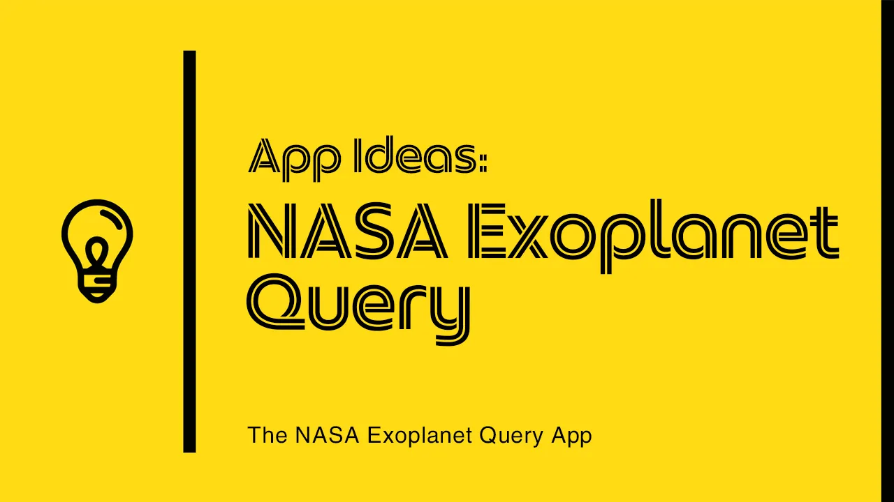 The NASA Exoplanet Query App