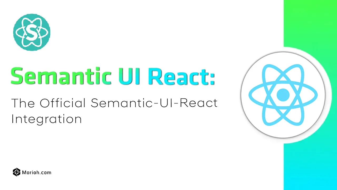 Semantic UI React: The Official Semantic-UI-React integration