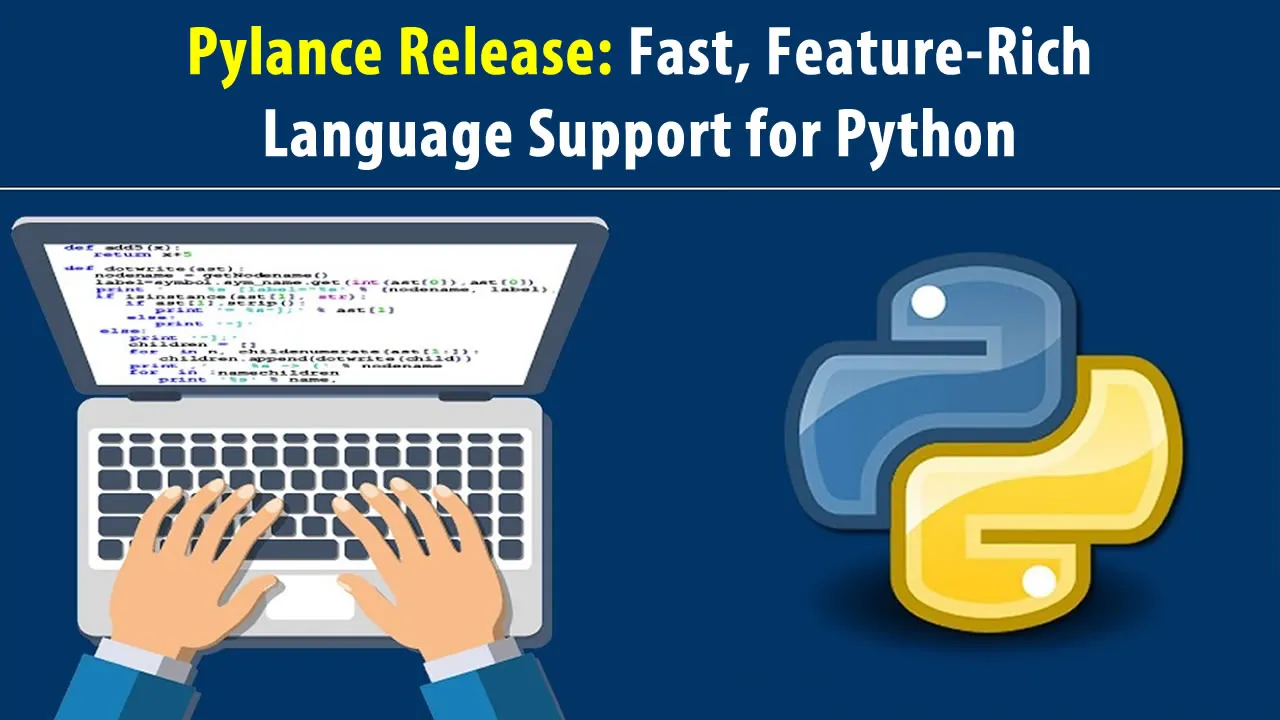Pylance Release: Fast, Feature-Rich Language Support for Python