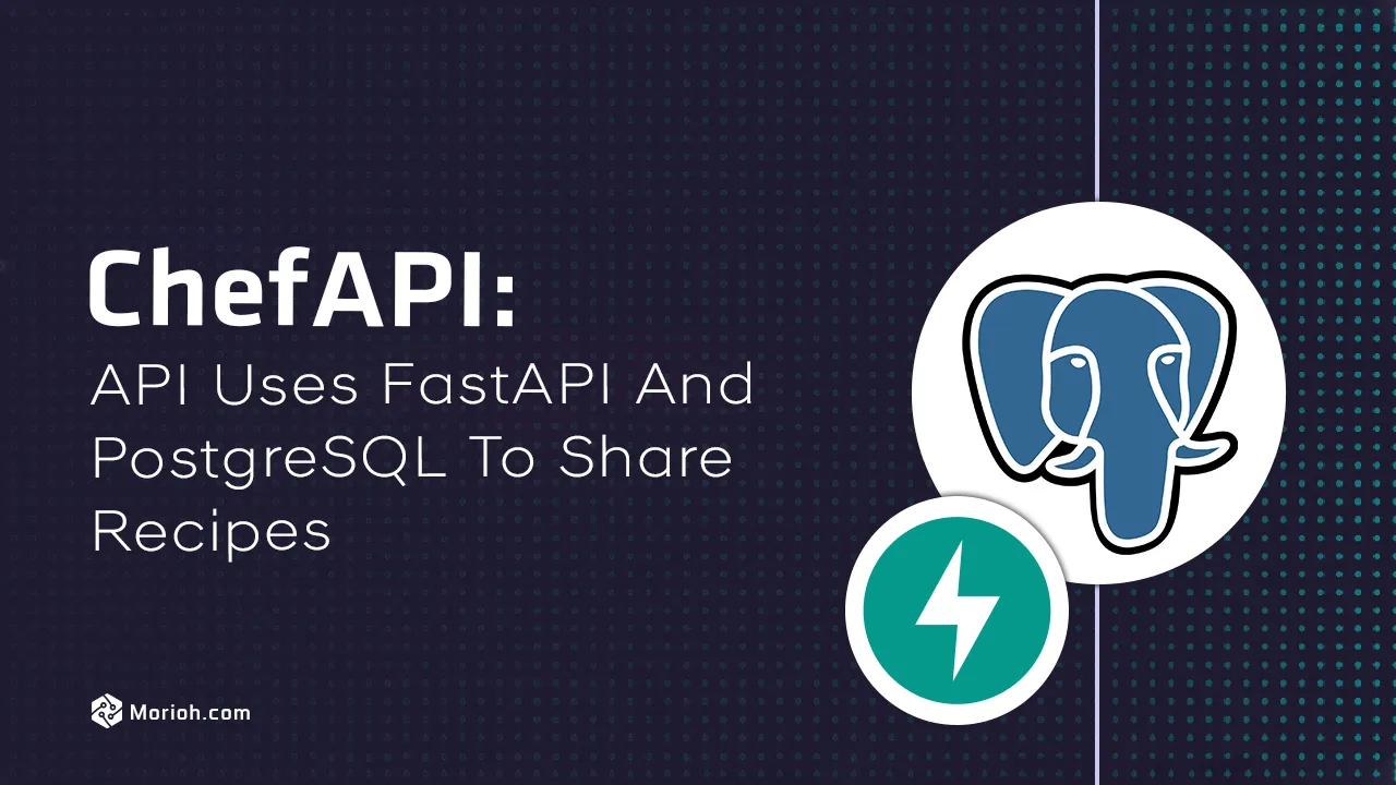 API Uses FastAPI and PostgreSQL to Share Recipes