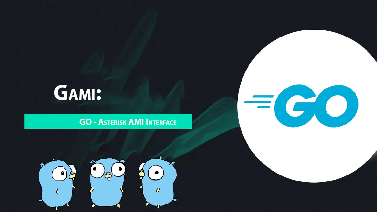 Gami: GO - Asterisk AMI interface