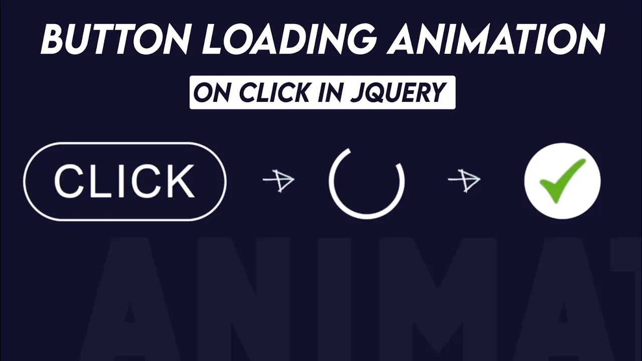 How to Button Loading Animation on Click - ver. 2.0 using JQUERY
