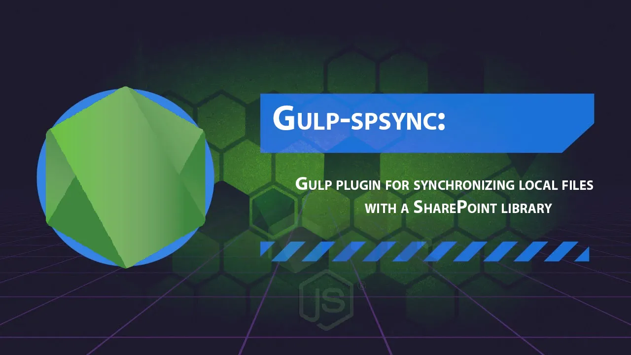 Gulp Plugin for Synchronizing Local Files with A SharePoint Library