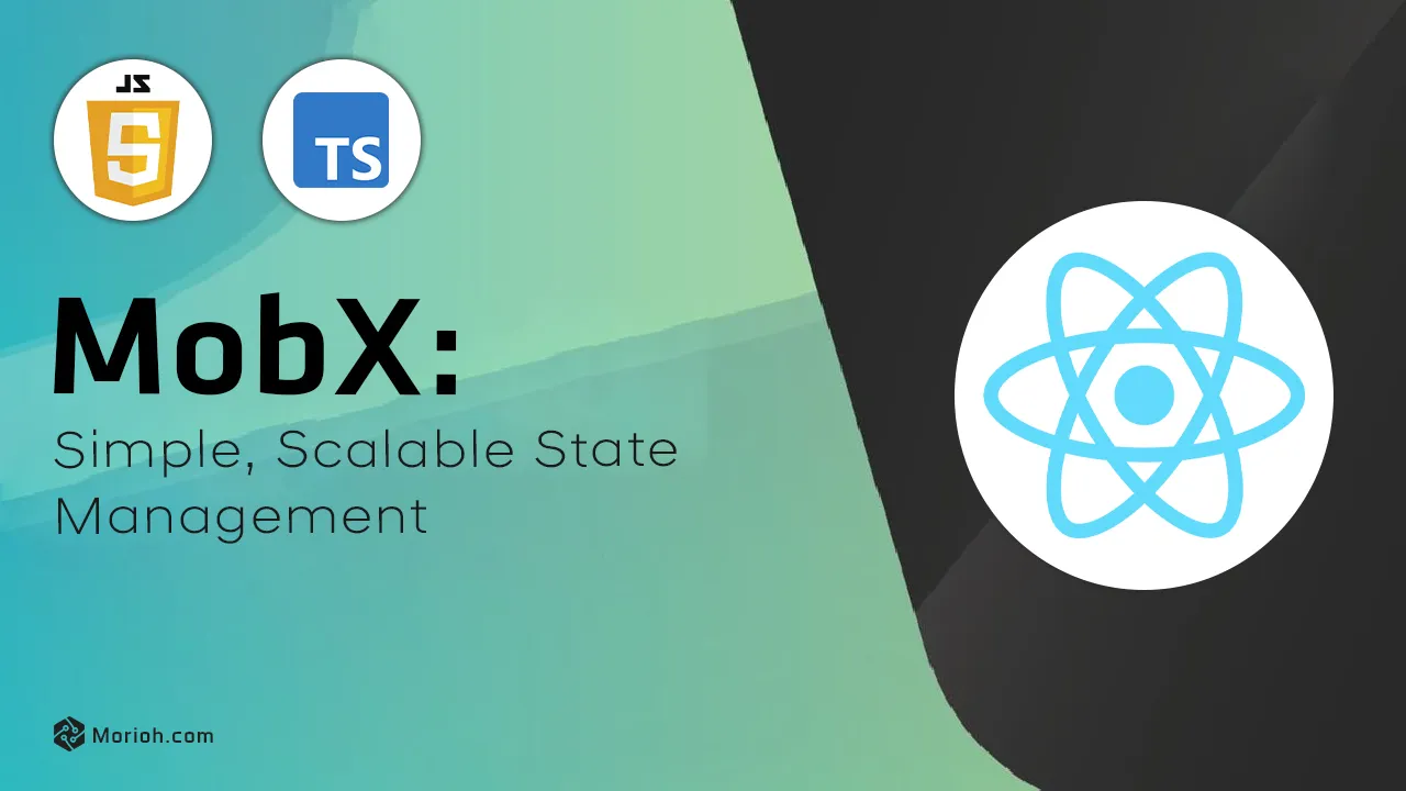 MobX: Simple, Scalable State Management.
