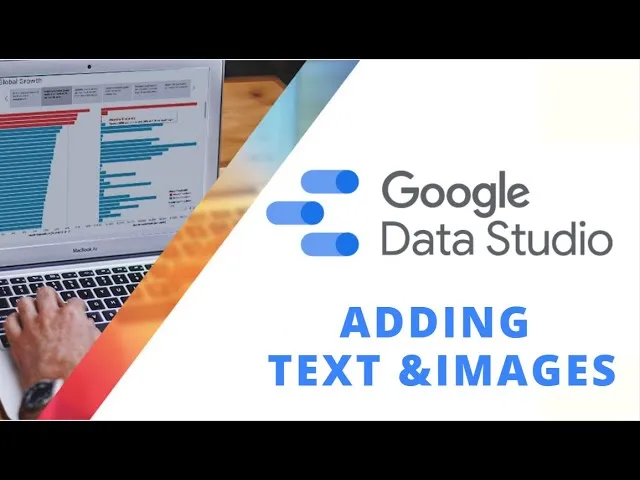 How to Add Text and Image in Google Data Studio Dashboard