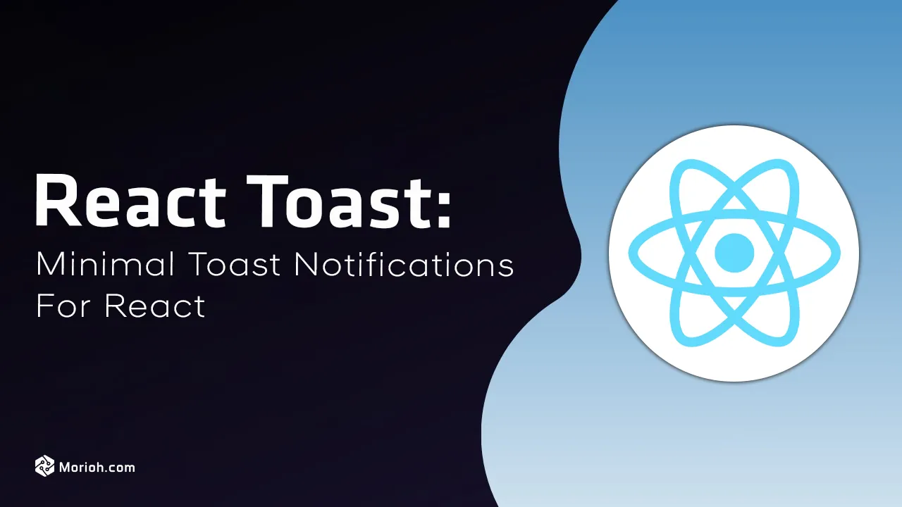 React Toast: Minimal toast Notifications for React