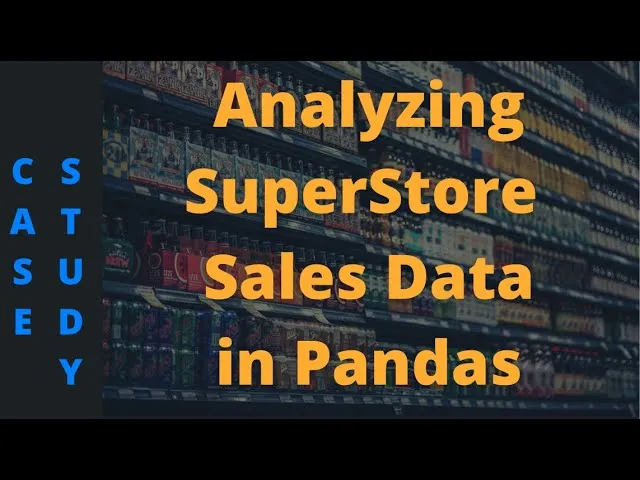 How to Analyze SuperStore Sales Data in Python Pandas