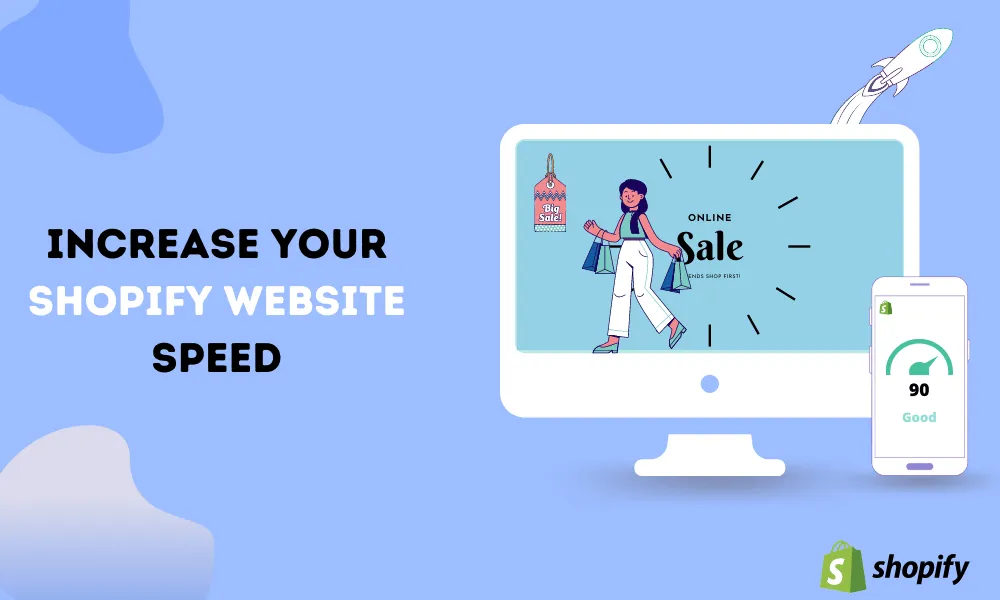 Increase Shopify Website Speed With These Tips