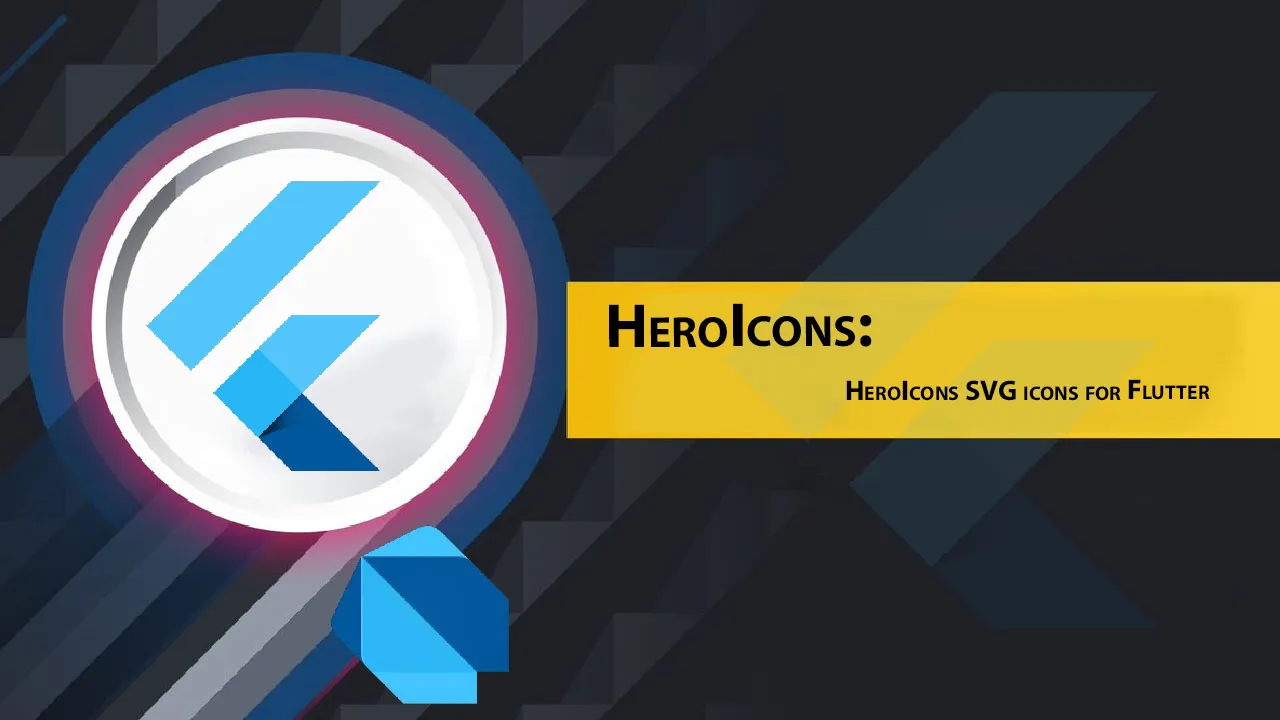 HeroIcons: HeroIcons SVG icons for Flutter