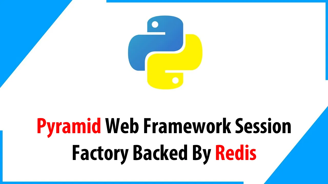 Pyramid Web Framework Session Factory Backed By Redis