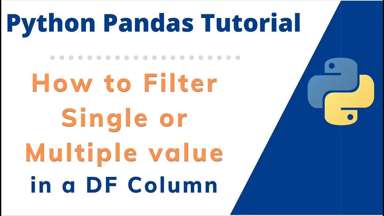 How to Filter Pandas Data Frame for Specific Value in Python