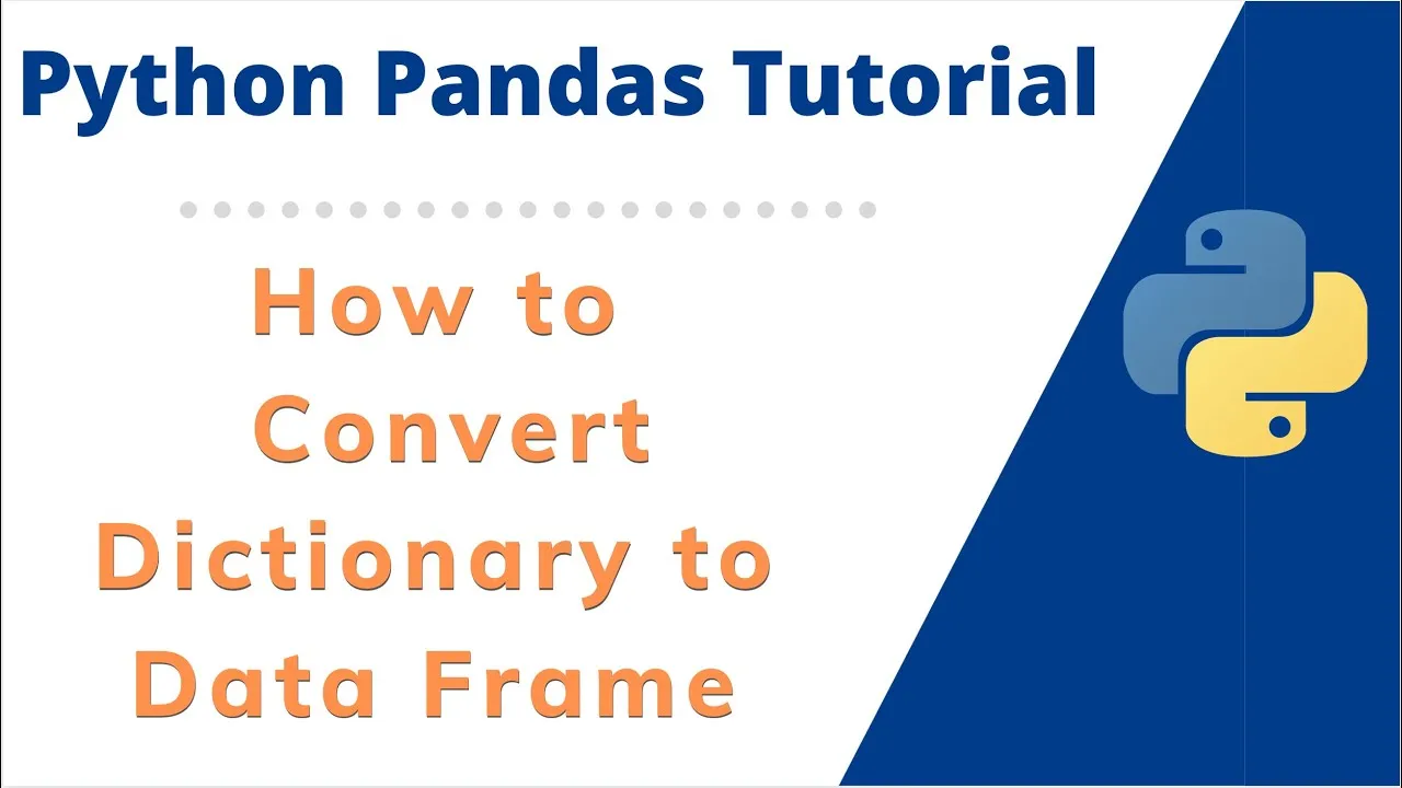 How to Create Pandas DataFrame From A Dictionary
