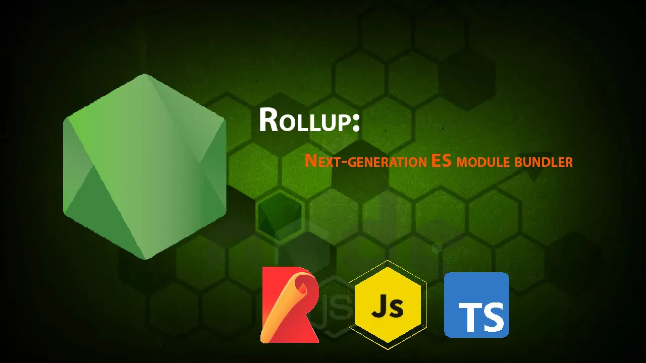 Rollup: Next-generation ES Module Bundler