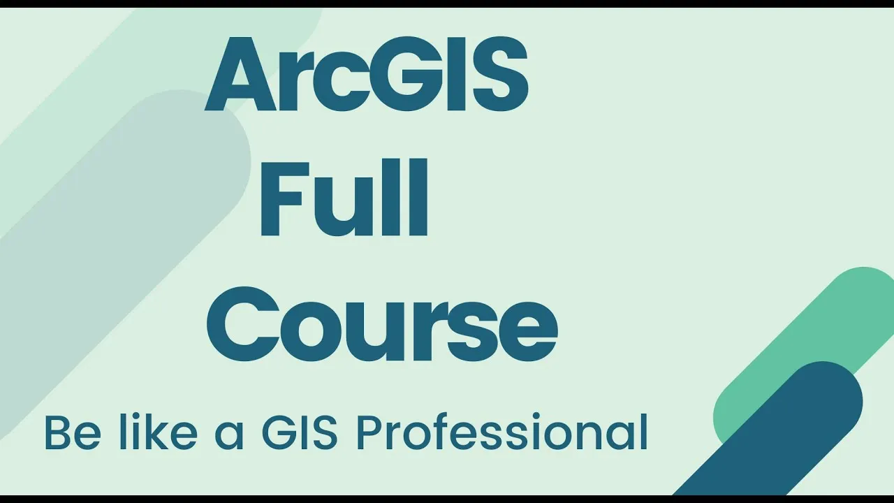 ArcGIS Complete Tutorial For Beginners | Everything you need to get started with ArcGIS