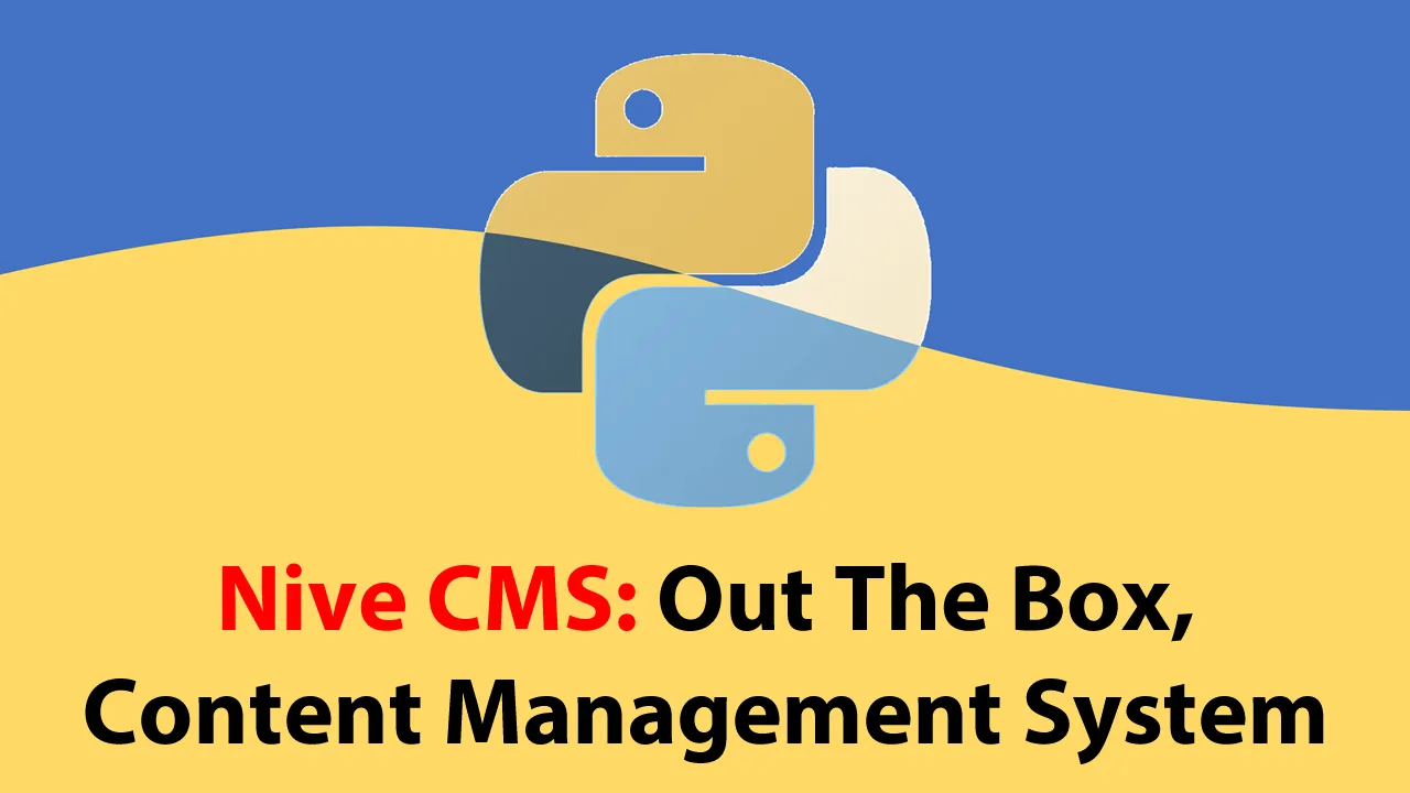 Nive CMS: Out The Box, Content Management System