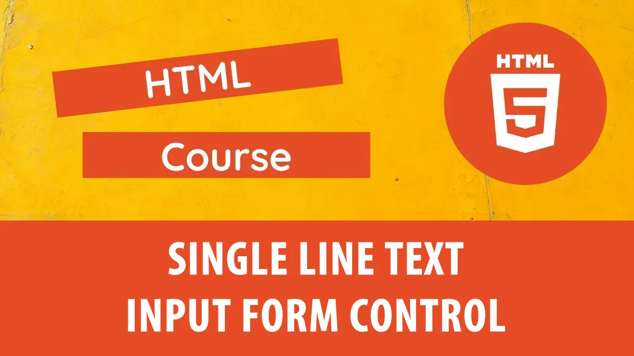 Learn About The input form Control In HTML