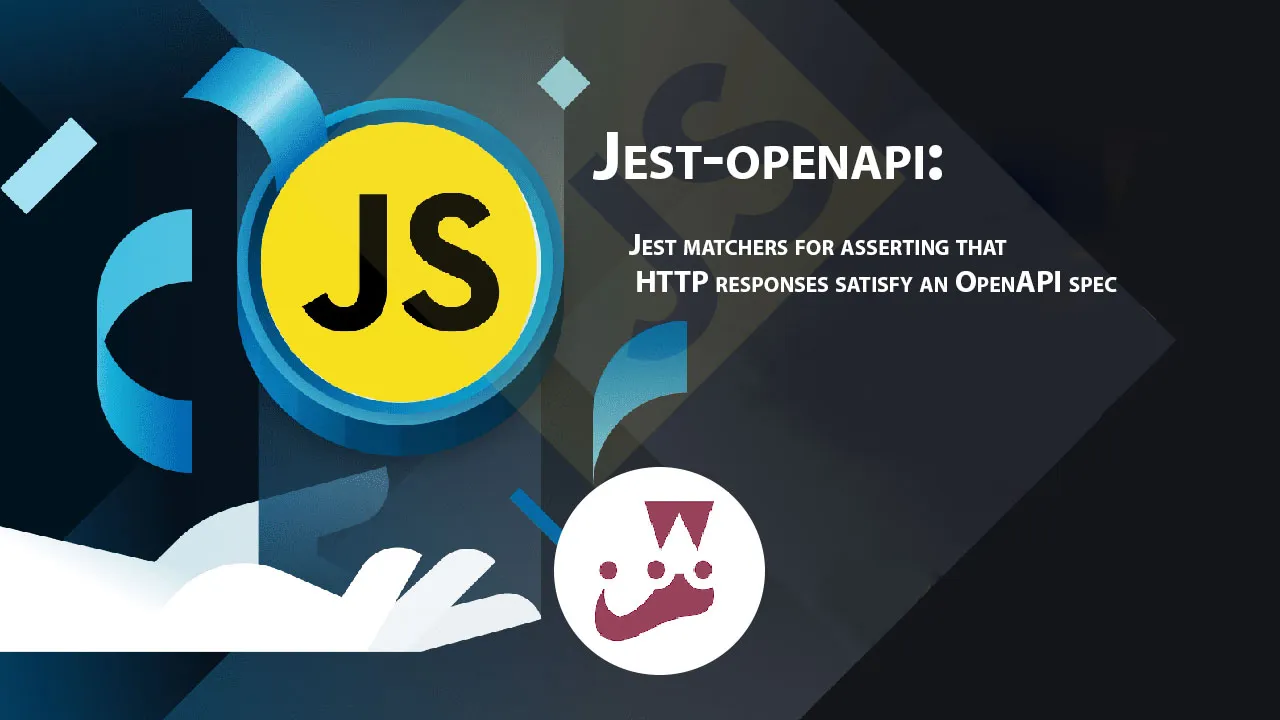 Jest Matchers For Asserting That Http Responses Satisfy Openapi Spec