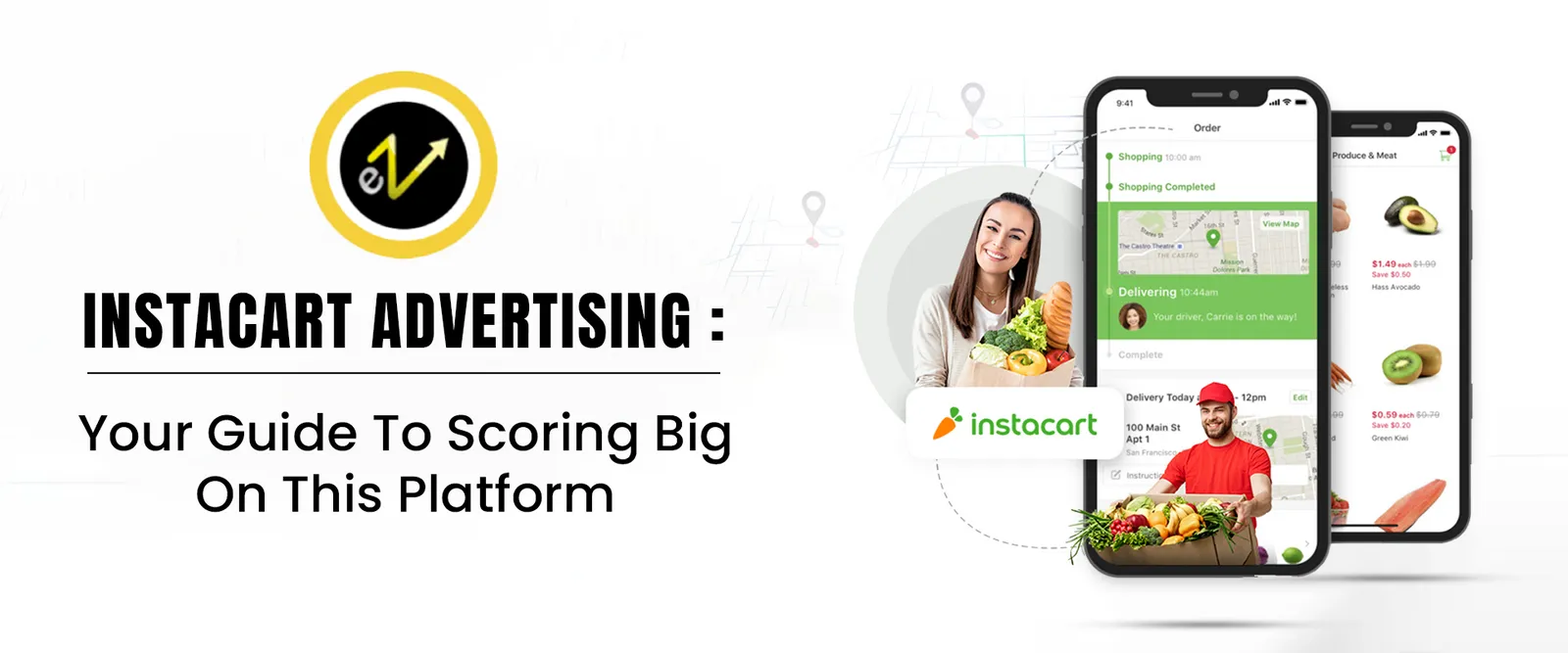  What is Instacart Advertising - Things To Know
