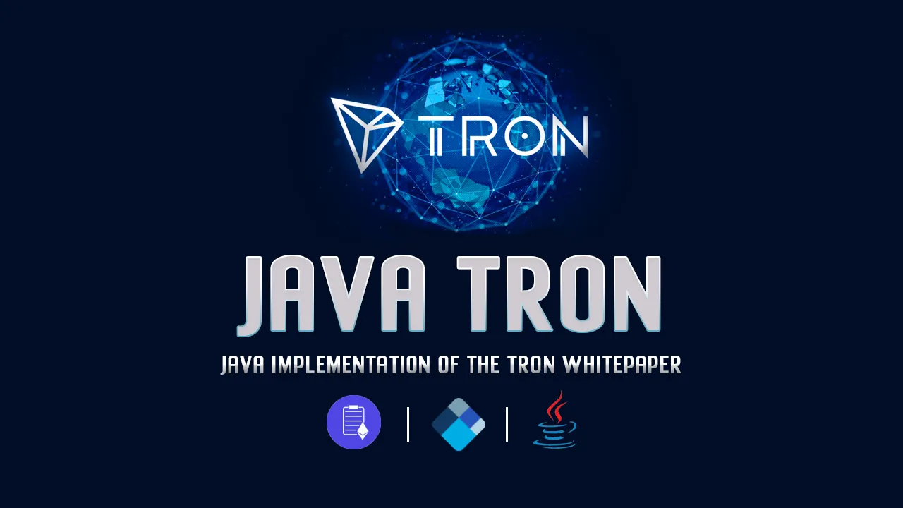 Java Tron: Java Implementation Of The Tron Whitepaper
