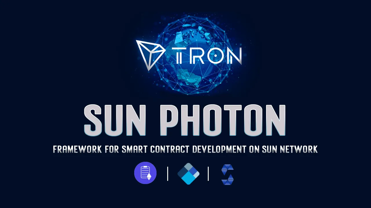Sun Photon: Framework for Smart Contract Development on SUN Network