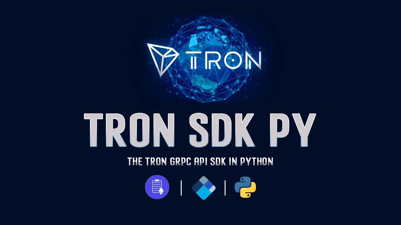 Tron Sdk Py: The TRON GRPC API SDK in Python