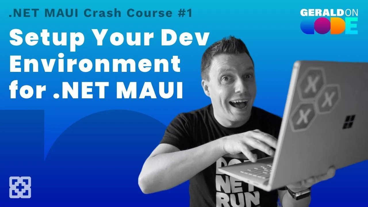 Setup Your .NET MAUI Dev Environment  