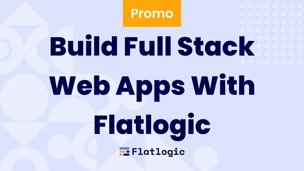 Build Full-Stack Web Applications with Flatlogic