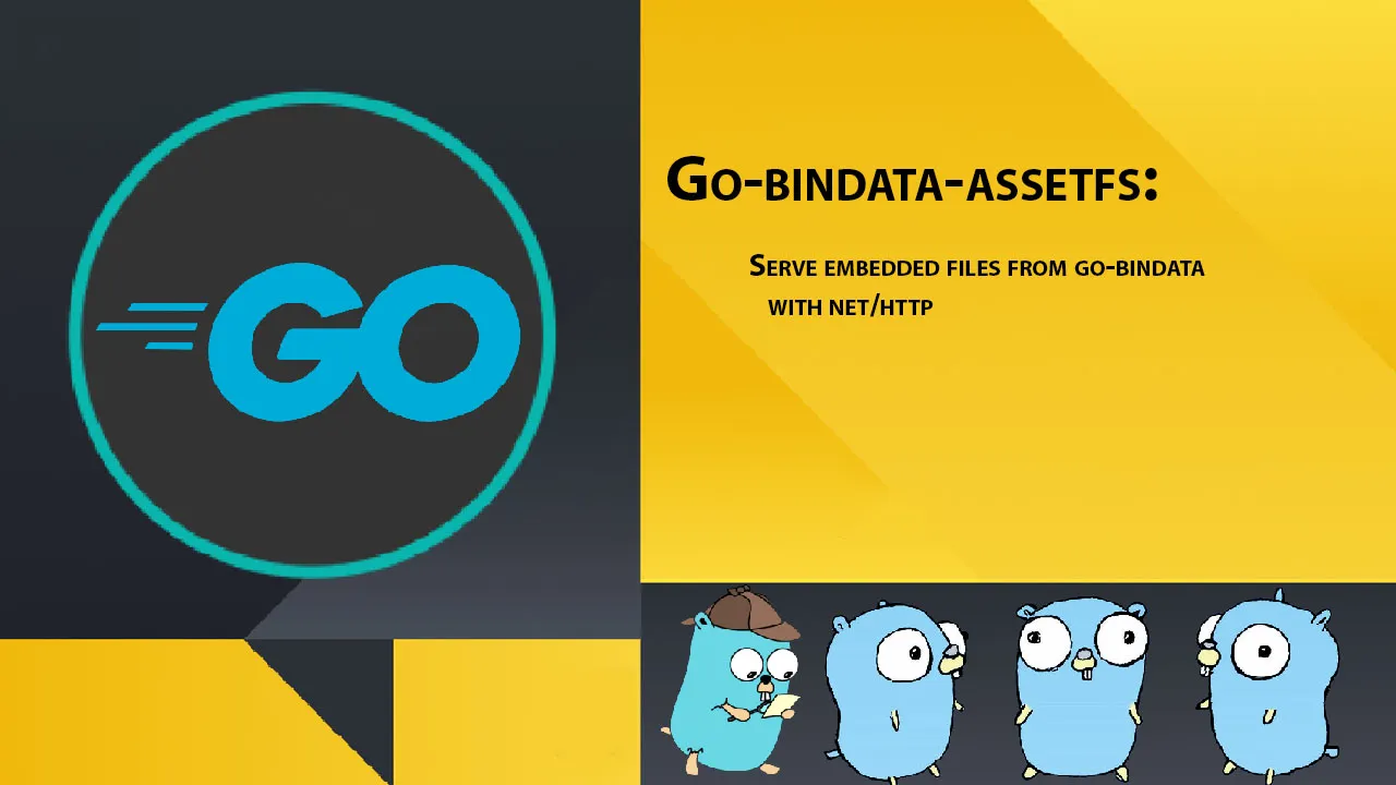 Go-bindata-assetfs: Serve Embedded Files From Go-bindata with Net/http