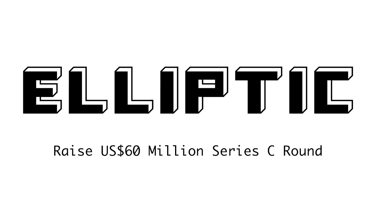 Elliptic Raises $60 M Series C Round Led by Evolution Equity Partner