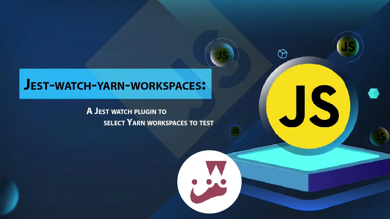 A Jest Watch Plugin to Select Yarn Workspaces To Test