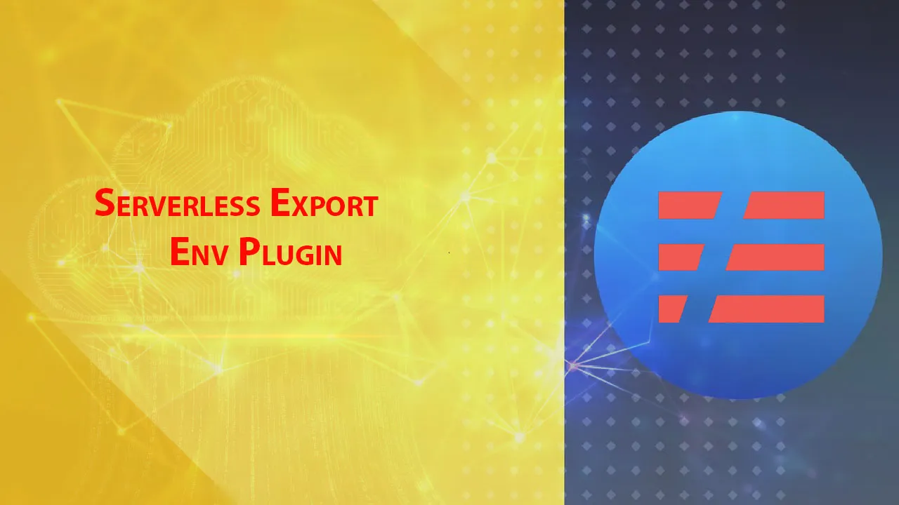 Serverless Export Env Plugin