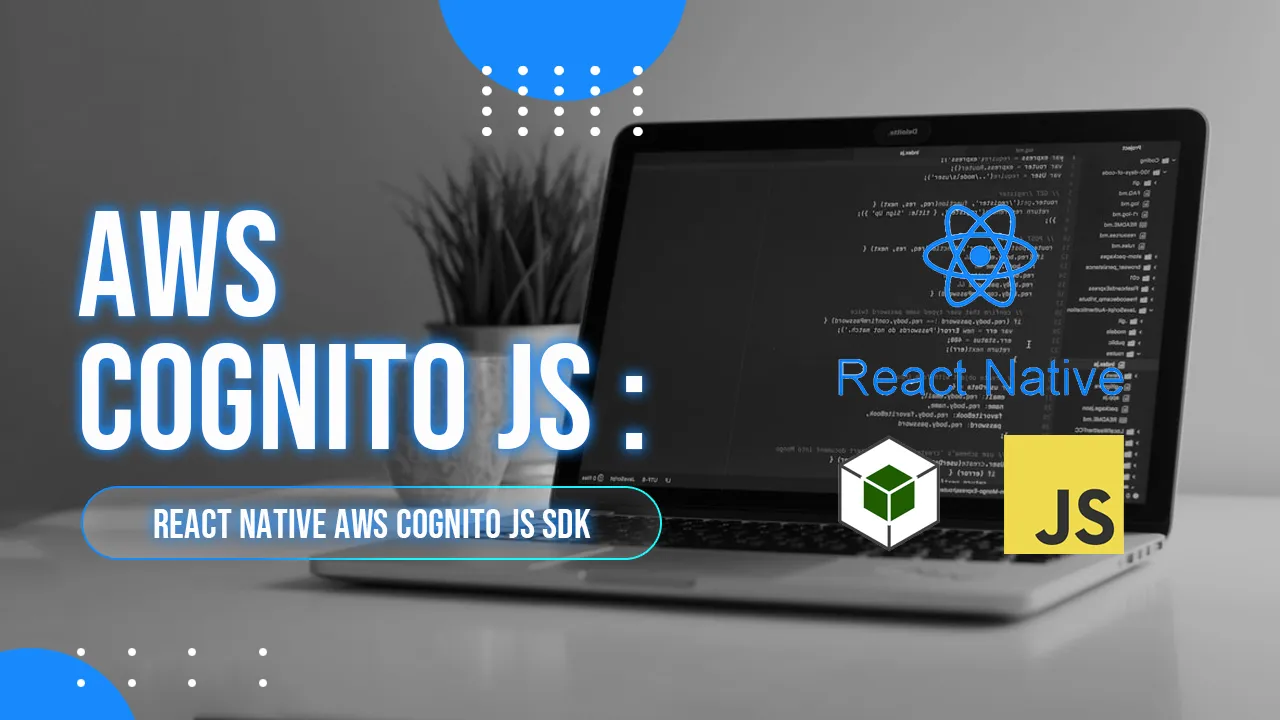 React Native AWS Cognito JS SDK