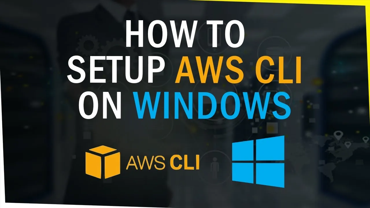 How to Download, Install, and Configure the AWS CLI on Windows 10