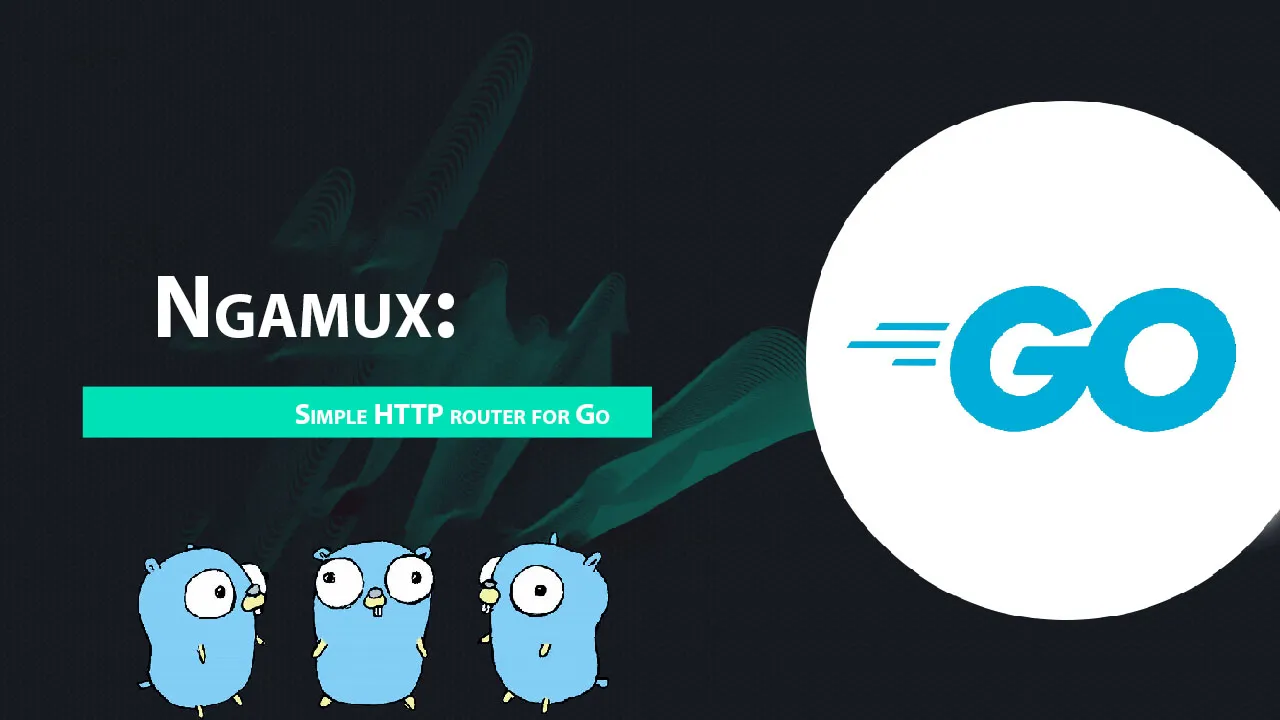 Ngamux: Simple HTTP Router for Go