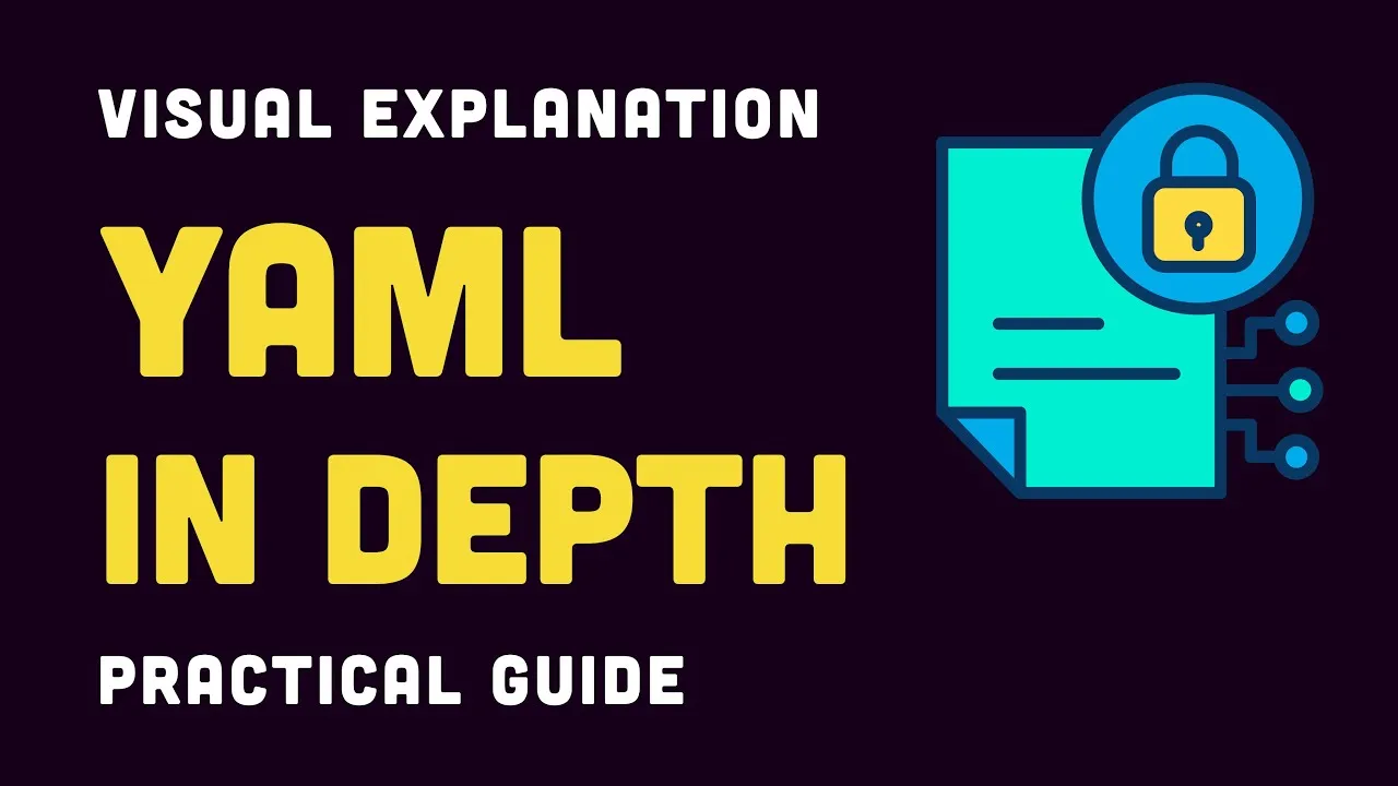 Learn Everything You Need to Know About YAML Files