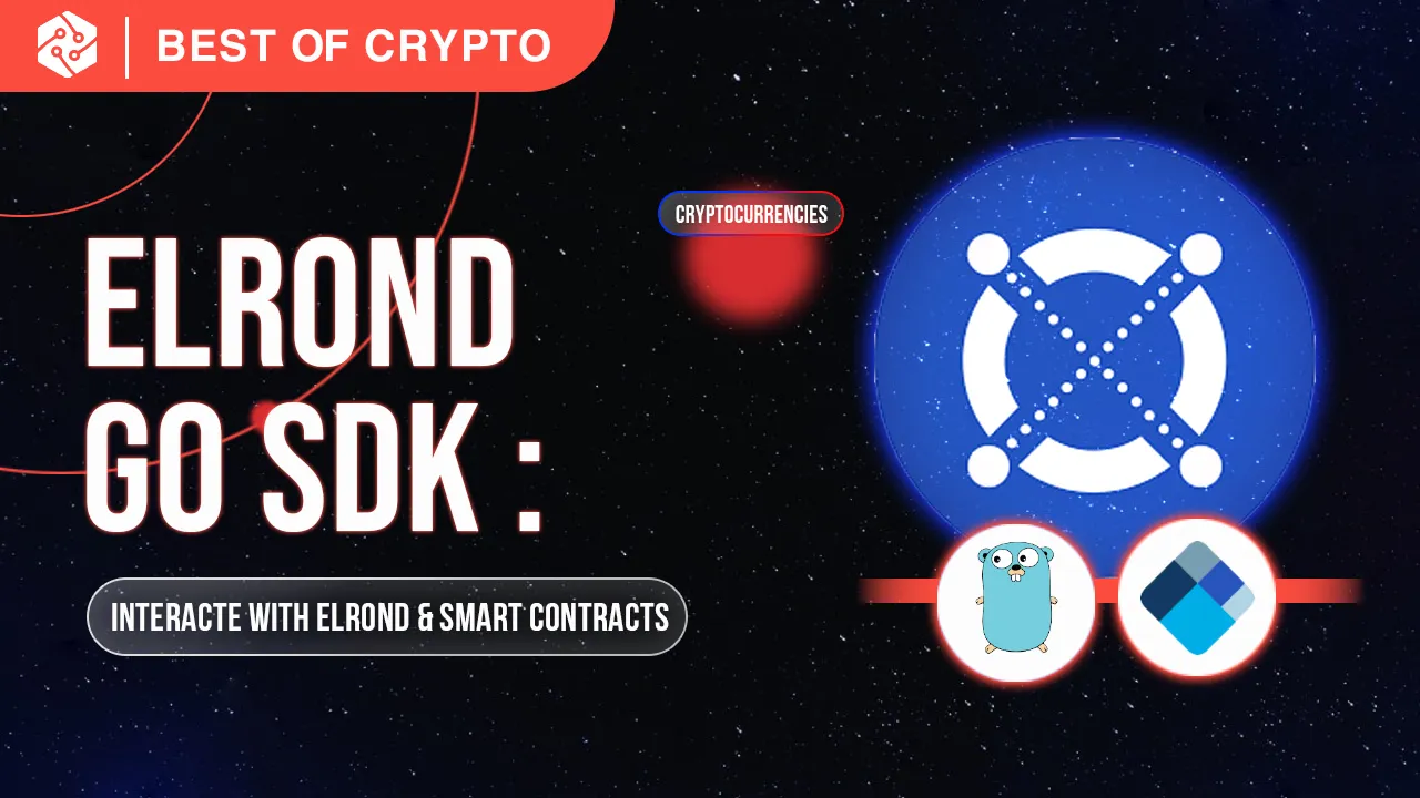 Elrond GO SDK for interacting with the Elrond & Smart Contracts