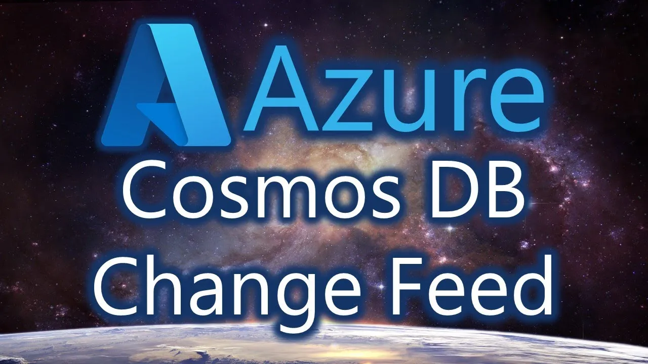 Azure Cosmos DB Has Versatile Hidden Feature: The Change Feed