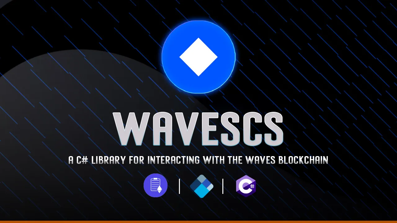 WavesCS: A C# Library for interacting with The Waves Blockchain