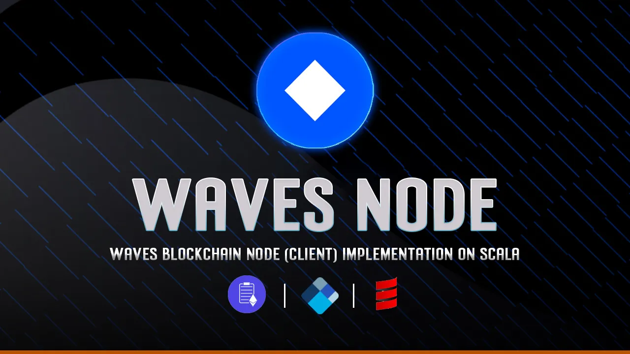 Waves Blockchain Node (client) Implementation on Scala