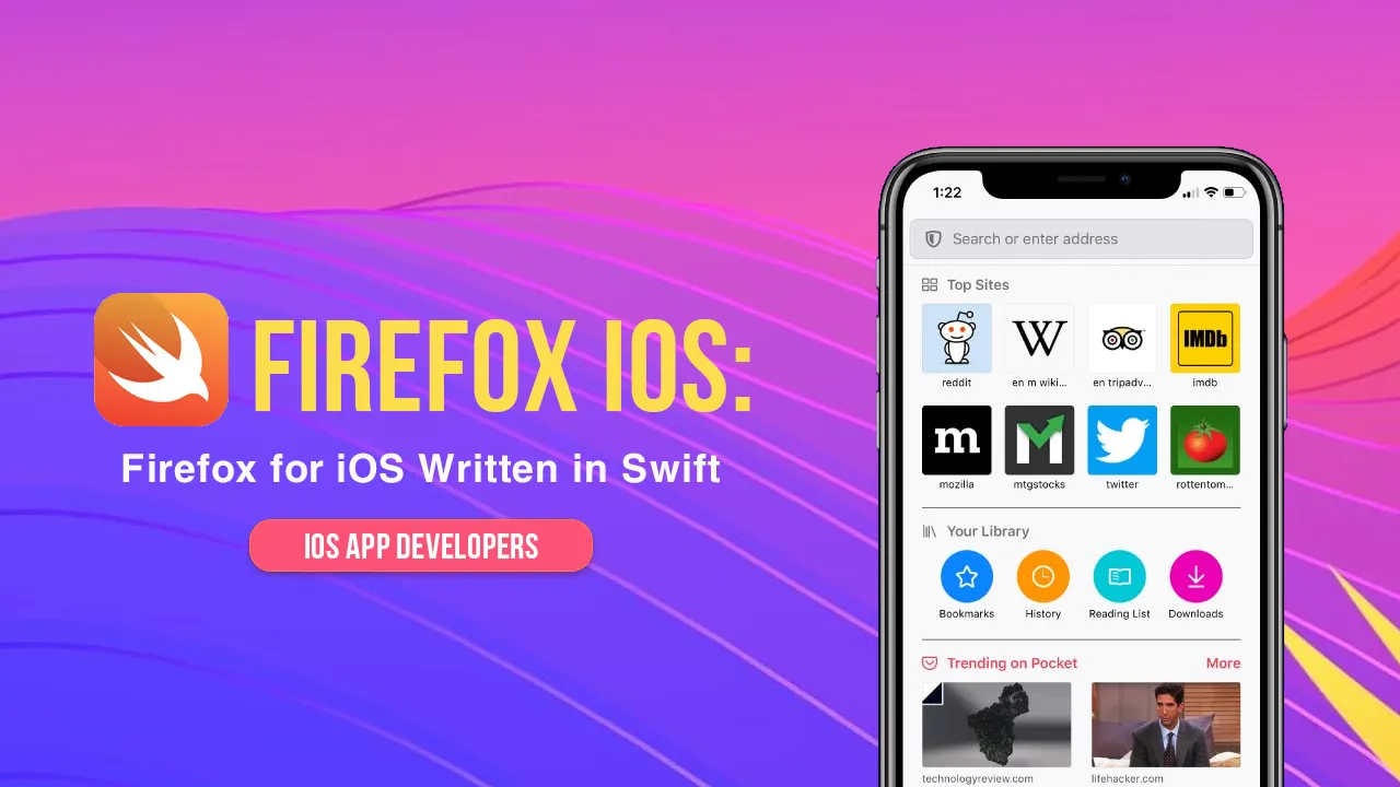 Firefox for iOS Written in Swift