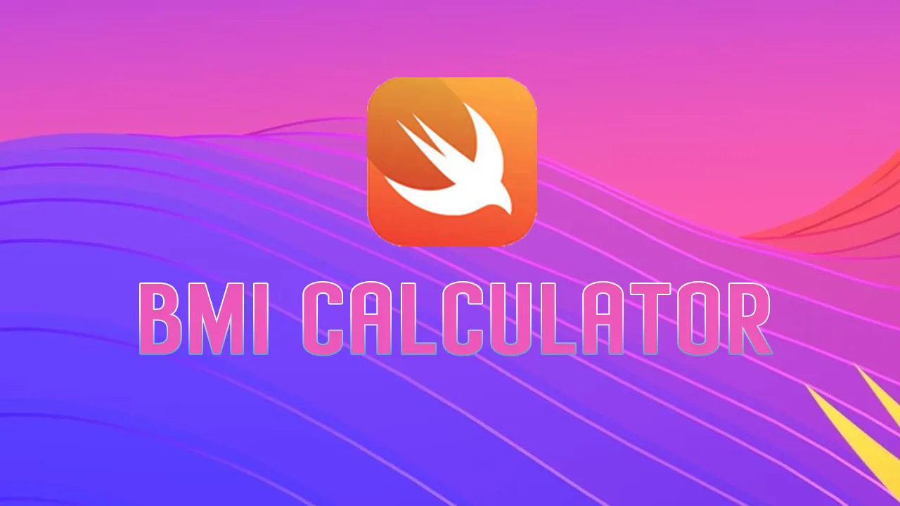 BMI Calculator: Learn to Code While Building IOS Apps