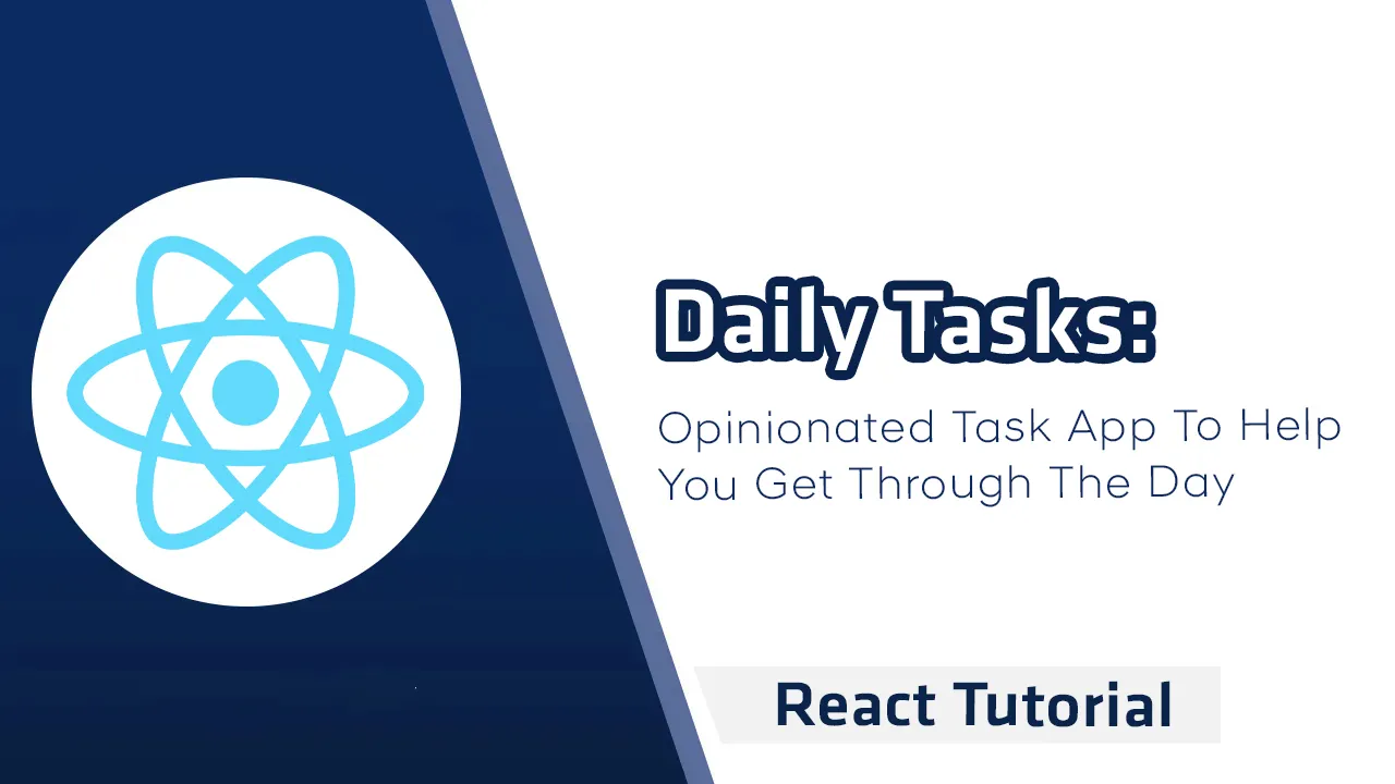 Daily Tasks: Opinionated Task App to Help You Get Through The Day