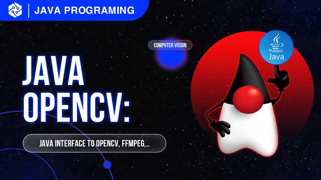 JavaCV: Java interface to OpenCV, FFmpeg, and More