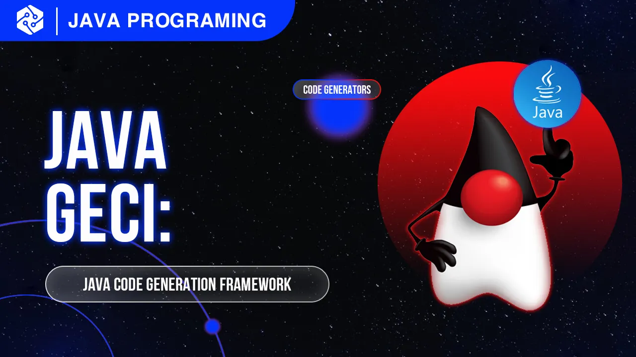 Java Geci: Java Code Generation Framework