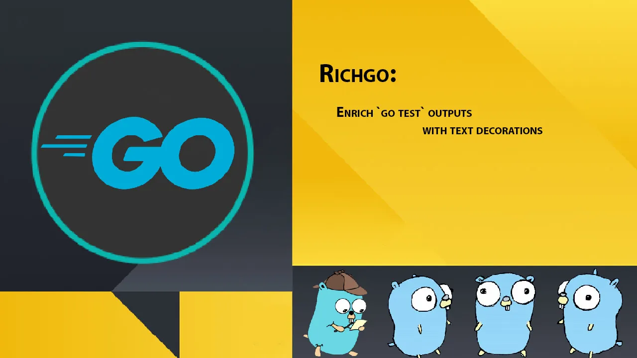 Richgo: Enrich `go Test` Outputs with Text Decorations