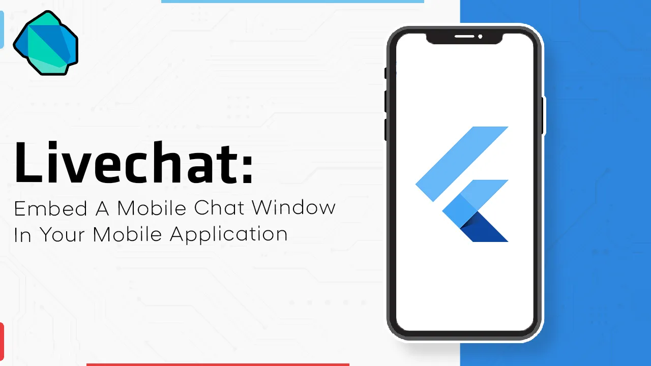 Livechat: Embed A Mobile Chat Window in Your Mobile Application.