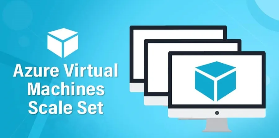Azure Virtual Machines Scale Set overview
