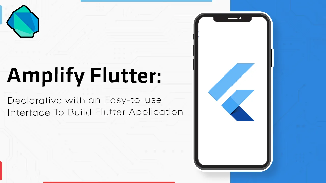Declarative with an Easy-to-use Interface to Build Flutter Application