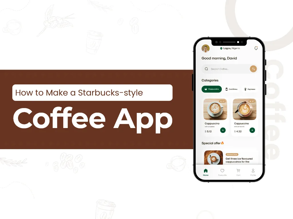 How Much Does it Cost to Build an App like Starbucks?
